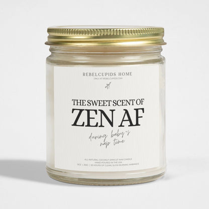 Zen AF during baby's nap time - premium eco-friendly candle