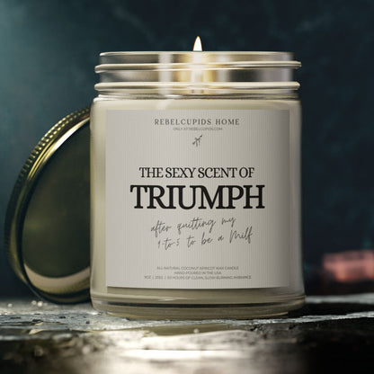 Triumph after quitting my 9-to-5 to be a MILF - premium eco-friendly candle