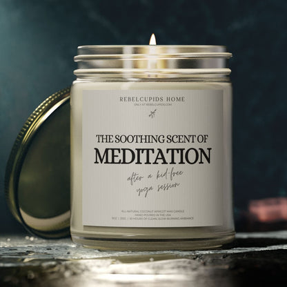 Candle in a glass jar with a label reading 'The Soothing Scent of Meditation' by Rebel Cupids Home.